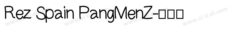 Rez Spain PangMenZ字体转换
